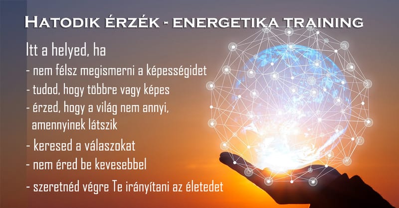 6. érzék - Energetika training