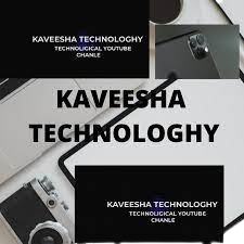 KAVEESHA TECHNOLOGHY