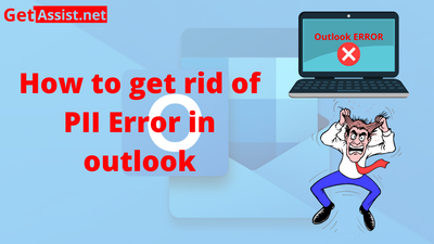 How to fix PII error code in Outlook?