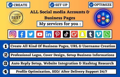 I will create and set up social media accounts and business pages
