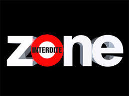 ZONE INTERDITE 28/01/24