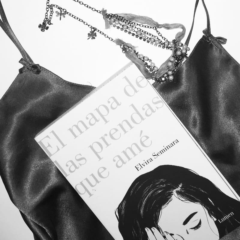 "El mapa de las prendas que amé", Elvira Seminara.