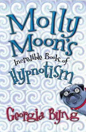 Molly Moon's Incredible Book of Hypnotism Book Review