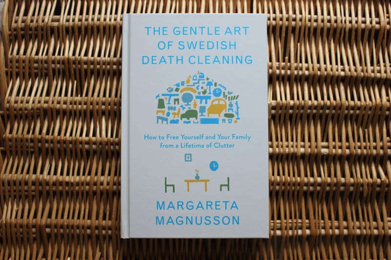 The Gentle Art of Swedish Death Cleaning: A Book Review
