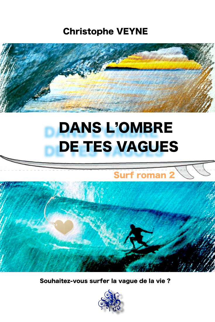 Dans L‘Ombre de tes Vagues