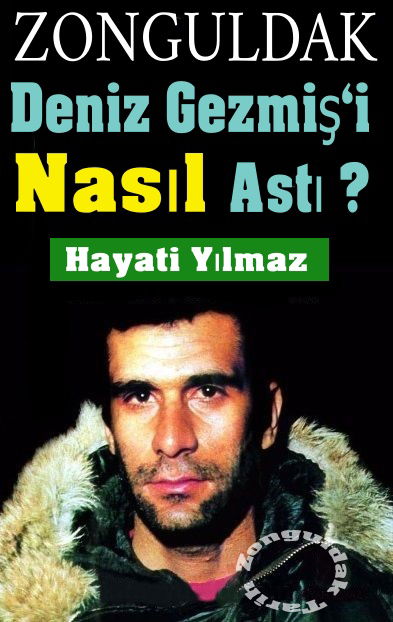 ZONGULDAK Deniz Gezmiş‘i Nasıl Astı ?