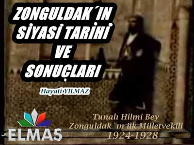 ZONGULDAK`IN SiYASi TARiHi VE SONUÇLARI