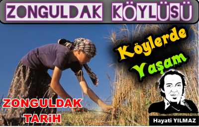 ESKi ZONGULDAK KÖYLERiNDE YAŞAM