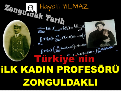 TÜRKiYENiN iLK KADIN MATEMATiK PROFESÖRÜ ZONGULDAKLI