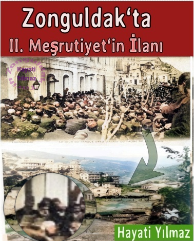 ZONGULDAK‘TA II. MEŞRUTİYET’İN İLANI