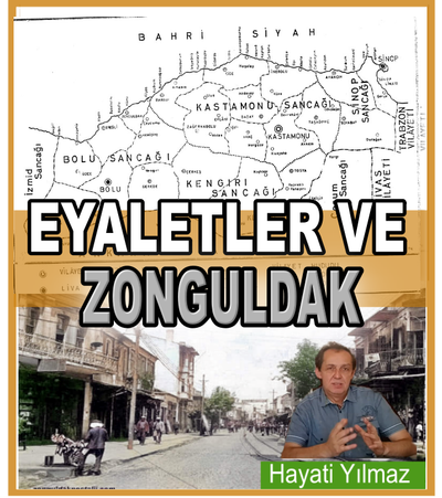 EYALETLER VE ZONGULDAK