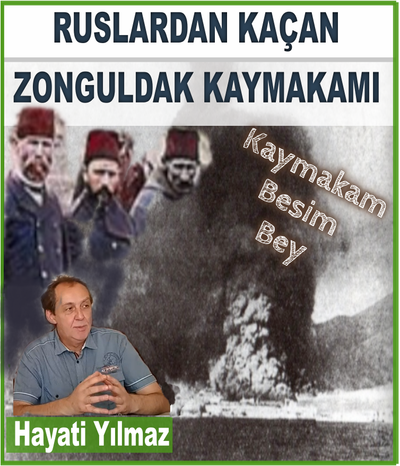 RUSLARDAN KAÇAN ZONGULDAK KAYMAKAMI