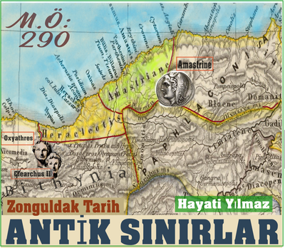 ZONGULDAK'IN ANTİK SINIRLARI (M.Ö : 290)