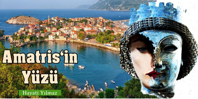 AMATRİS‘İN YÜZÜ