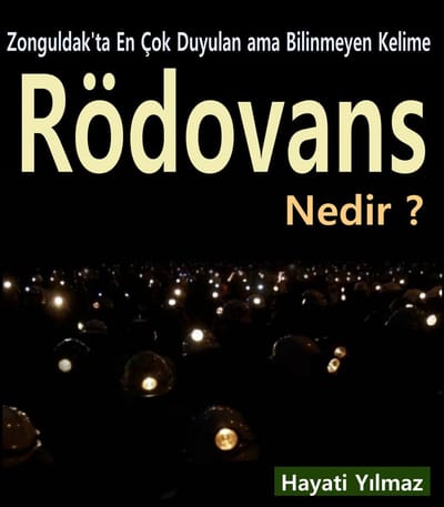 RÖDOVANS NEDİR ?