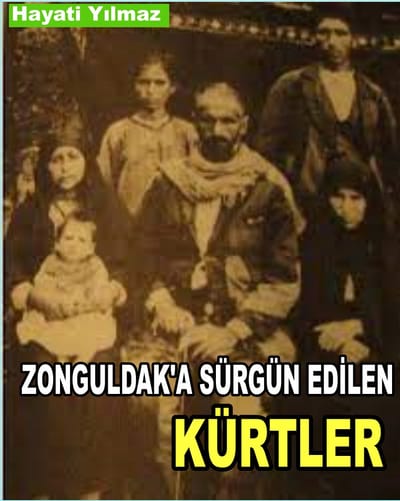 ZONGULDAK'A SÜRGÜN EDİLEN KÜRTLER