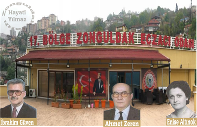 Zonguldak Eczacılar Odası Kurucuları (İbrahim Güven)
