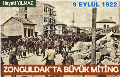9 EYLÜL, ZONGULDAK`TA BÜYÜK MiTiNiG