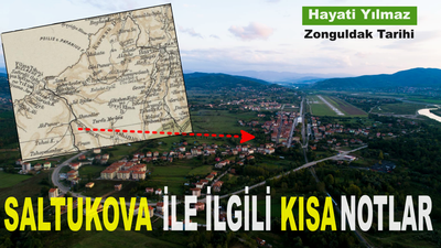 SALTUKOVA TARİHİ İLE İLGİLİ KISA NOTLAR: