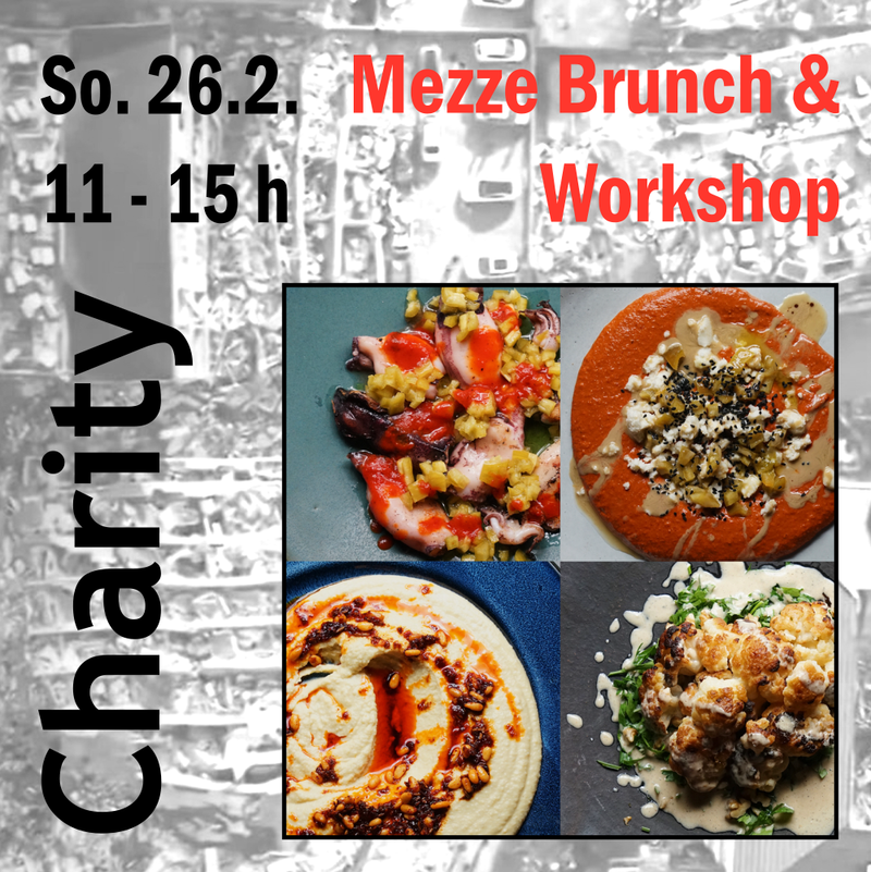 Erdbeben Charity: Orientalische Mezze Brunch & Workshop - die besten Vorspeisen Anatoliens