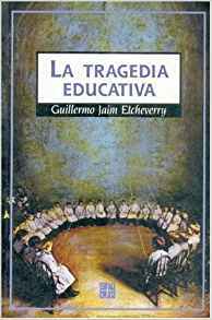 La tragedia educativa