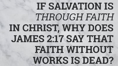 Faith needs works...