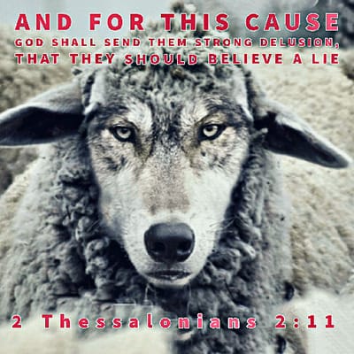 GOD WILL LET YOU BELIEVE A LIE.