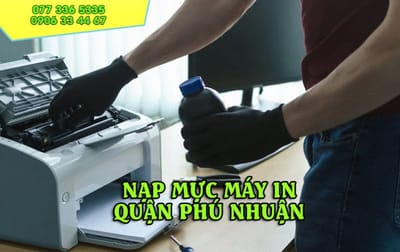 Dich vu nap muc may in quan Phu Nhuan