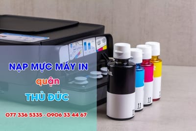 Dich vu nap muc may in tai nha quan Thu Duc