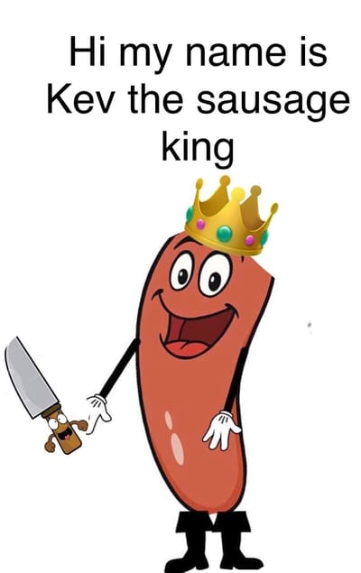 Kev the sausage king