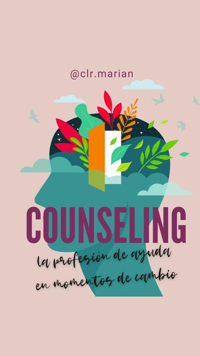 El Counseling: La Profesión de Ayuda en Momentos de Cambio