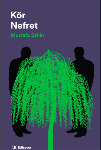 "Kör Nefret" Üstüne- Savaş ÜNLÜ