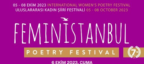 2023  FESTİVAL MANİFESTOSU: CUMHURİYET'İN İLK YÜZYILINDA KADIN VE ŞİİR