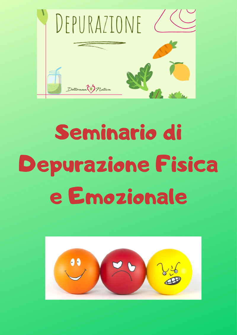 Seminario Depurazione Fisica e Emozionale