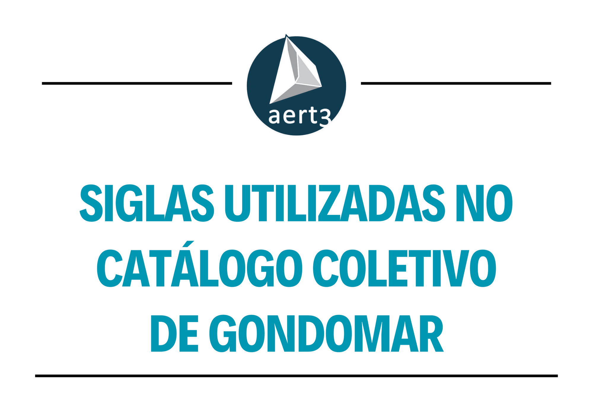 Siglas do Catálogo Coletivo de Gondomar