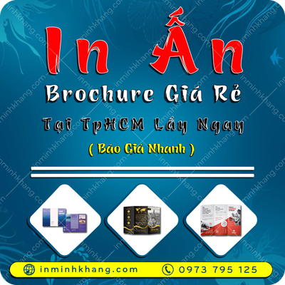 IN BROCHURE GIÁ RẺ TẠI TPHCM LẤY NGAY [ BÁO GIÁ NHANH ]