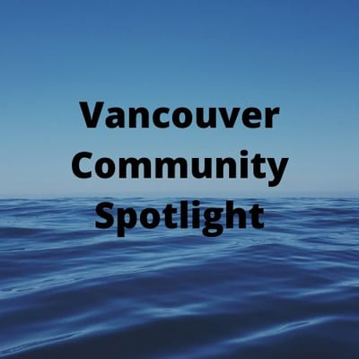 Vancouver Community Spotlight