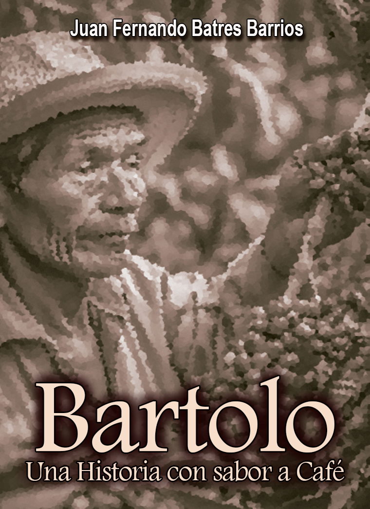 Bartolo (Una historia con sabor a Café)