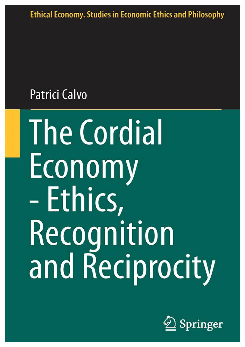 The Cordial Economy - Ethics, Recognition and Reciprocity