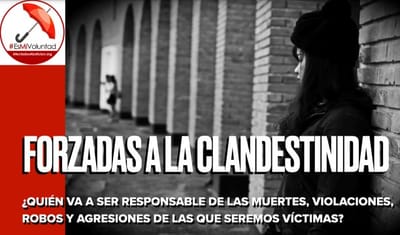 Forzadas a la clandestinidad