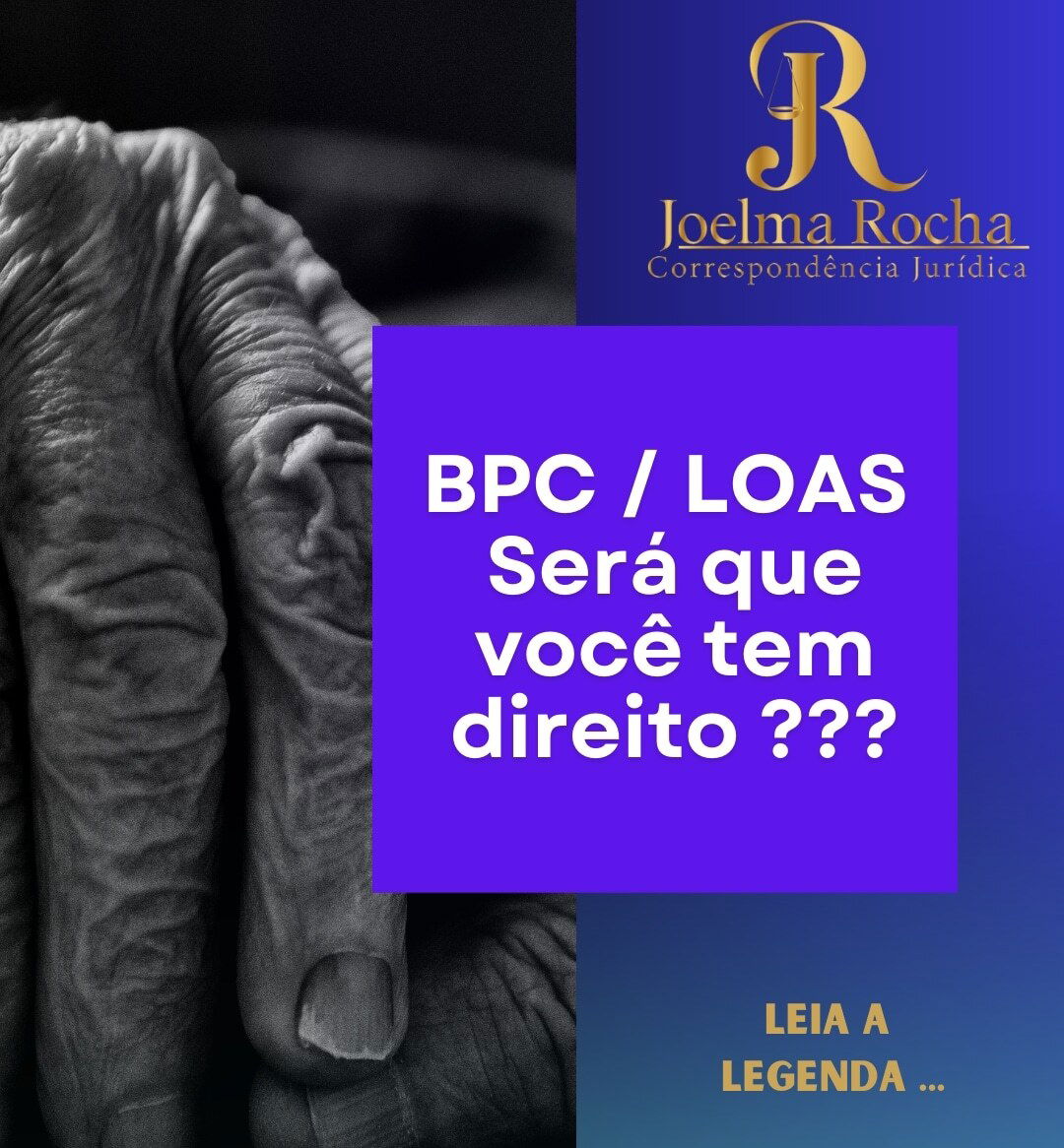 Você sabe o que é BPC/LOAS?