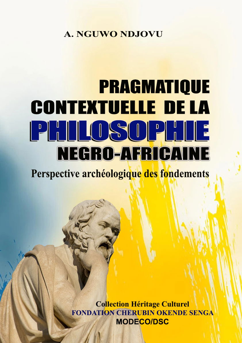 PRAGMATIQUE CONTEXTUELLE DE LA PHILOSOPHIE NEGRO AFRICAINE