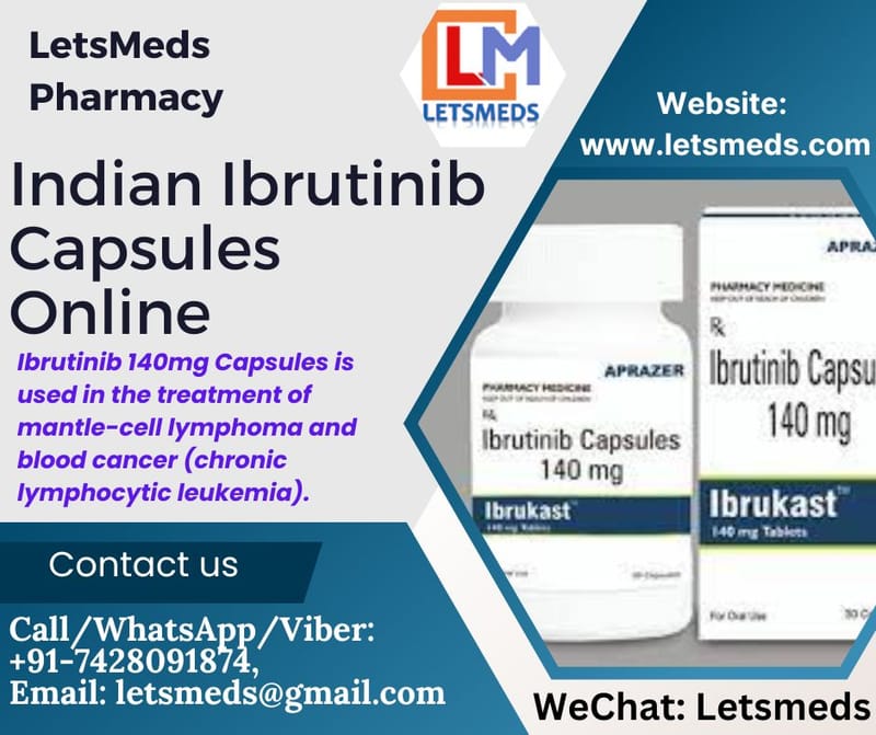 Generic Ibrutinib 140mg Capsules Lowest Cost Malaysia, Thailand, UAE