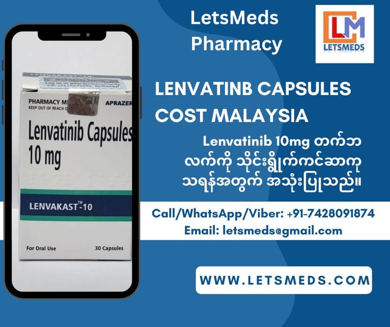 Buy Indian Lenvatinib Capsules Online Malaysia China Taiwan
