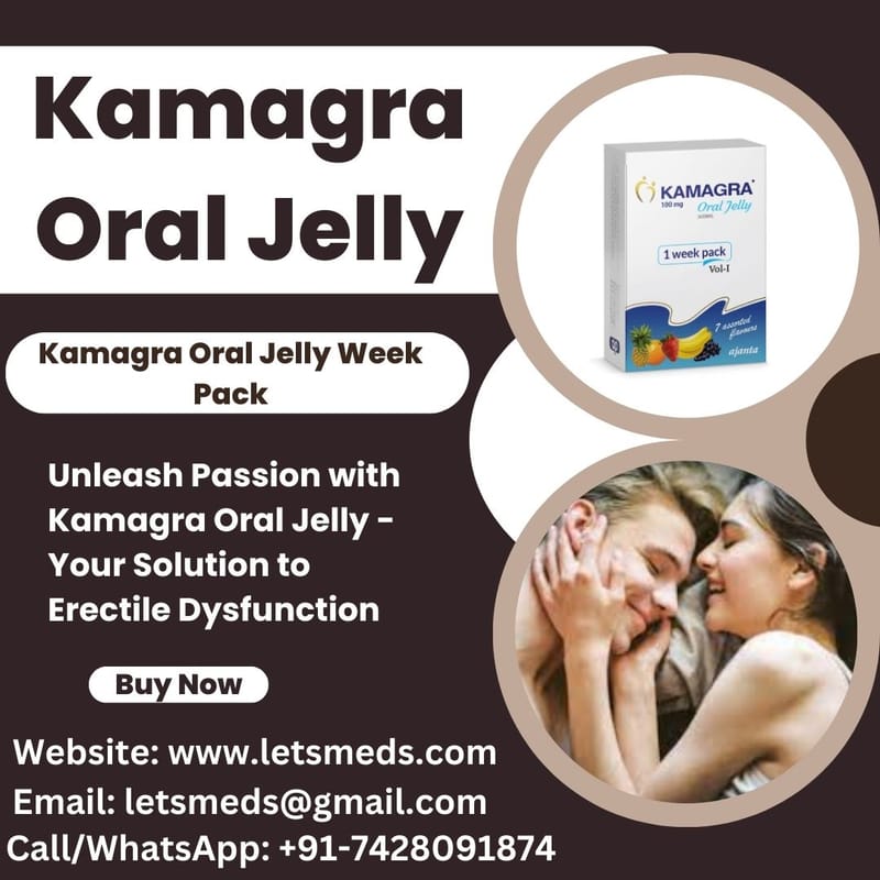 Kamagra Oral Jelly Week Pack at Lowest Cost USA, UK, Thailand