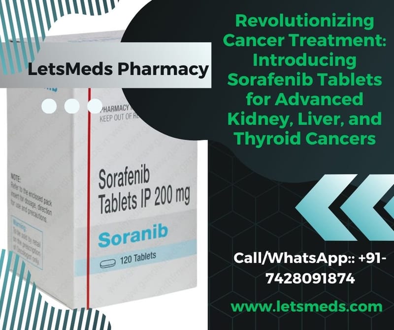 Indian Sorafenib Tablets price Online Malaysia, Thailand, UA