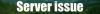 We are currently having Server Issue and doing our best to get it back working