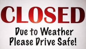 Our Office/Main Office Will Be Closings Early During To The Weather