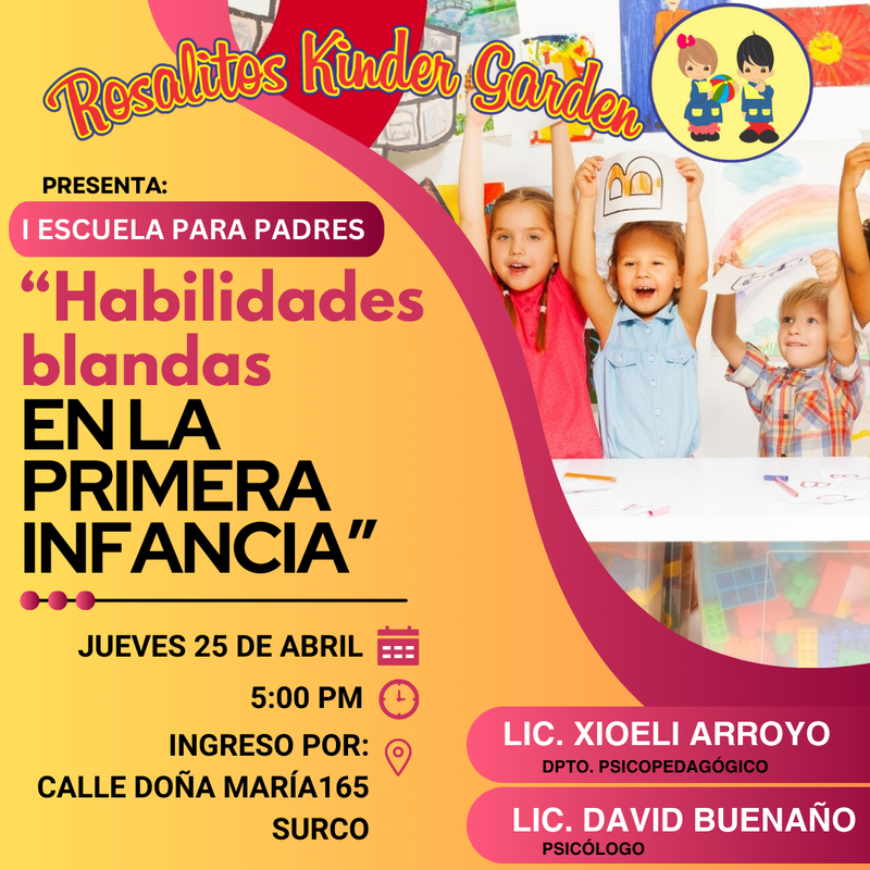 I ESCUELAS PARA PADRES: HABILIDADES BLANDAS EN LA PRIMERA INFANCIA