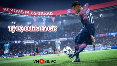 Hướng dẫn cách tính tỷ lệ Odds cực chuẩn như chuyên gia tại VN88
